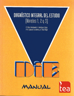 DIE 1, 2 y 3. Diagnóstico Integral del Estudio: Evaluación Global de Técnicas y Estrategias de Aprendizaje